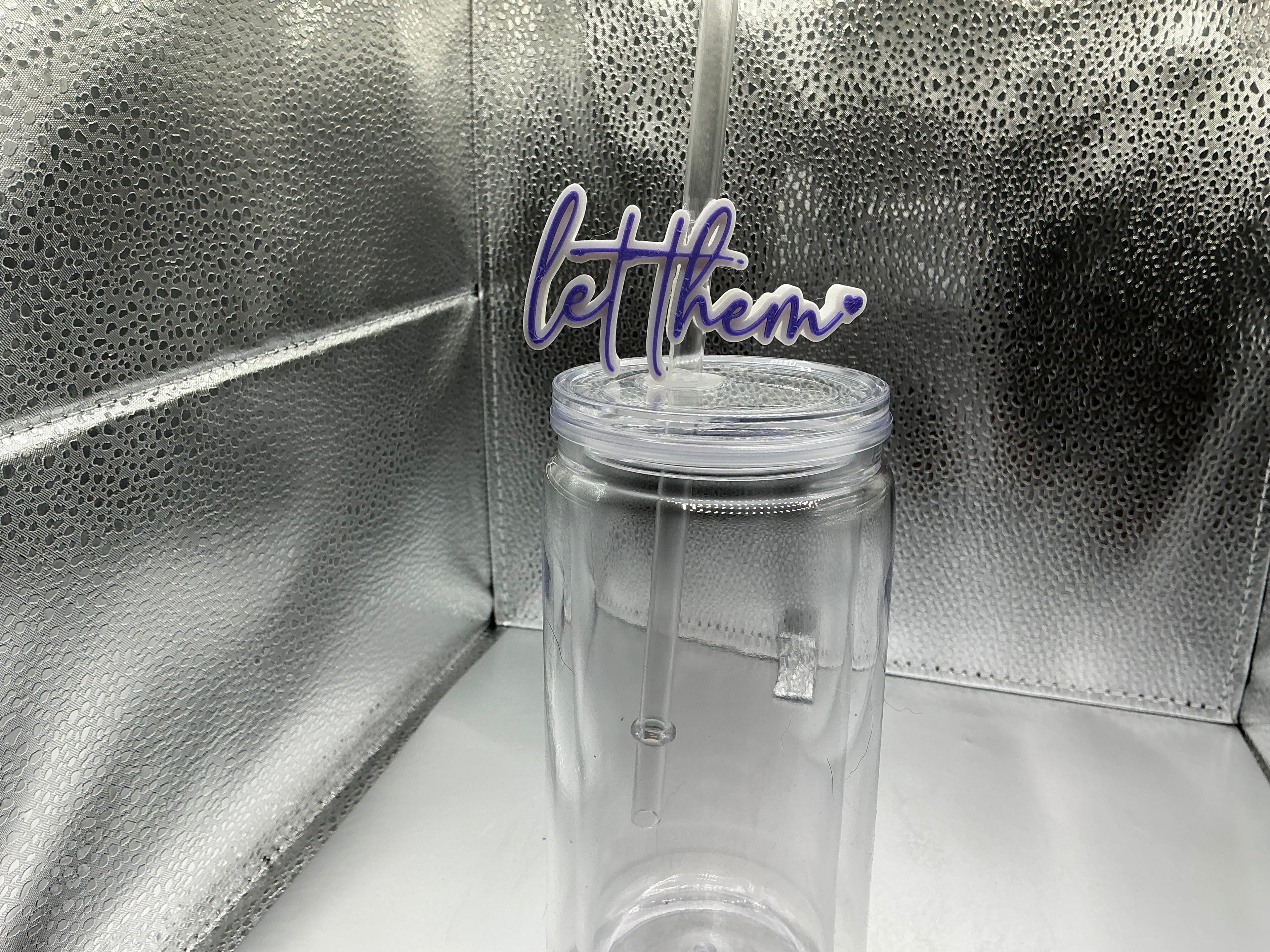 Let them straw topper
